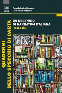 Image of Un decennio di narrativa italiana (2000-2010)