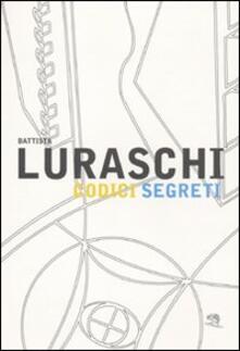 Battista Luraschi. Codici segreti. Catalogo della mostra (Cantù, 17 gennaio-20 marzo 2010).pdf