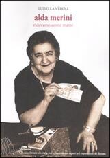 Libro Alda Merini. Ridevamo come matte Luisella Veroli