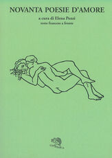 Libro 90 poesie d'amore. Testo francese a fronte