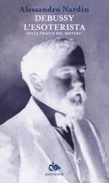 Debussy lesoterista. Sulle tracce del mistero.pdf