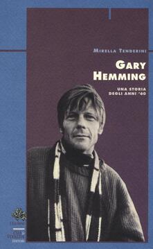 Gary Hemming. Una storia degli anni 60.pdf