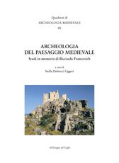 Libro Archeologia del paesaggio medievale. Studi in memoria di Riccardo Francovich