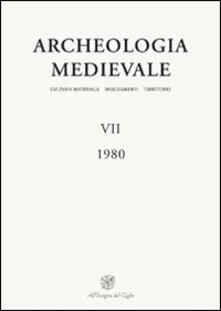 Archeologia medievale (1980). Vol. 7: Per una storia delle dimore rurali. Atti del Convegno (Cuneo, 1979)..pdf