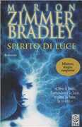 Libro Spirito di luce Marion Zimmer Bradley