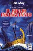 Libro Il giglio insanguinato Julian May