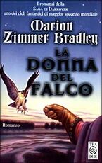 Libro La donna del falco Marion Zimmer Bradley