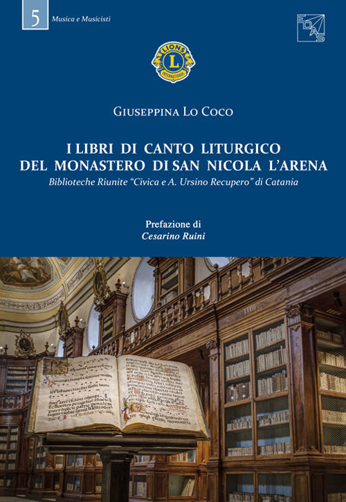Image of I libri di canto liturgico del Monastero di San Nicola l'Arena. Biblioteche Riunite «Civica A. Ursino Recupero» di Catania