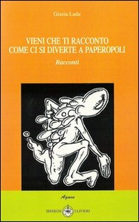 Vieni che ti racconto come ci si diverte a Paperopoli