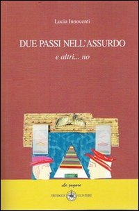 Due passi nell'assurdo