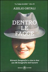 Dentro le facce. «La valigia invisibile» libro 28