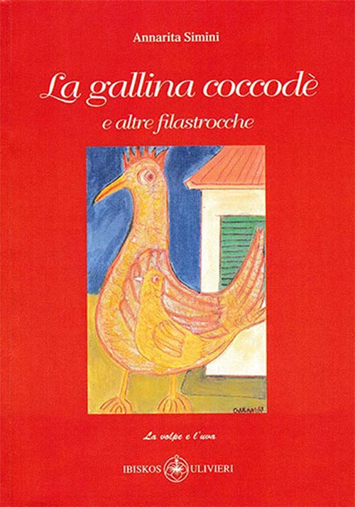 La gallina coccodè e altre filastrocche