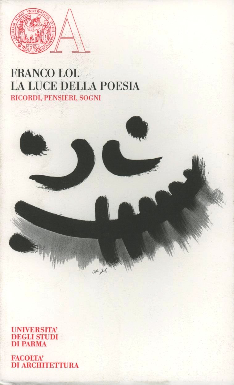 La luce della poesia. Ricordi, pensieri, sogni