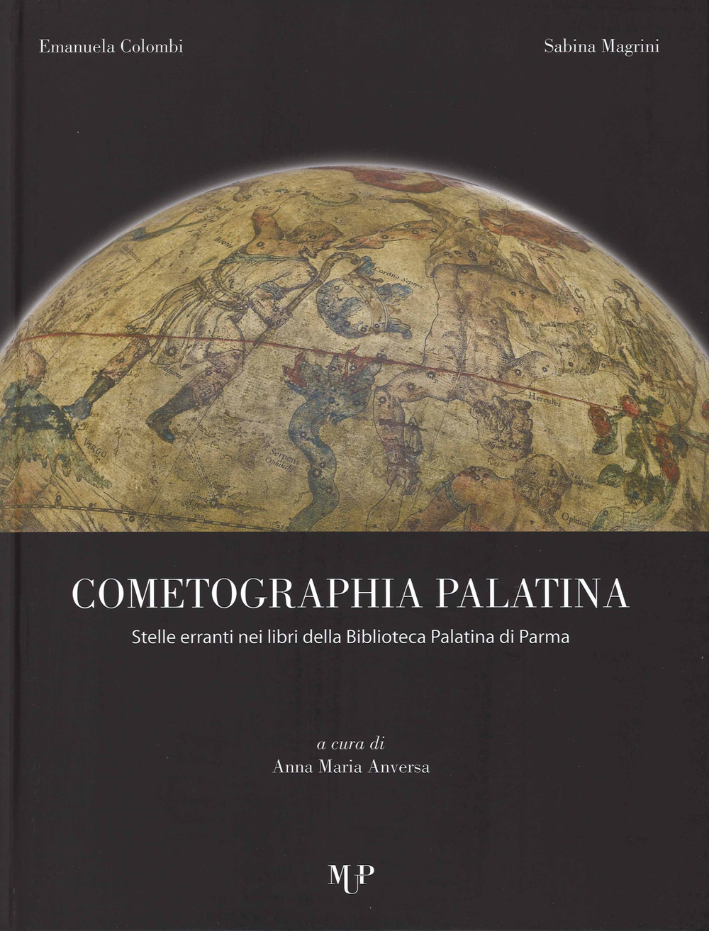 Cometographia Palatina. Stelle erranti nei libri della Biblioteca Palatina di Parma