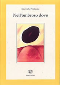 Nell'ombroso dove