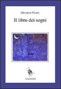 Il libro dei sogni. La notte, i giorni. Vol. 1 Scarica PDF EPUB
