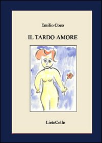 Il tardo amore Scarica PDF EPUB
