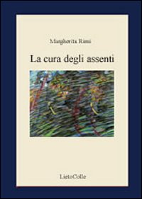 La cura degli assenti Scarica PDF EPUB
