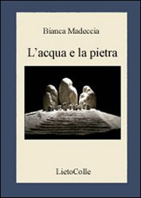 L' acqua e la pietra Scarica PDF EPUB
