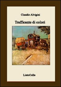 Trafficante di colori Scarica PDF EPUB
