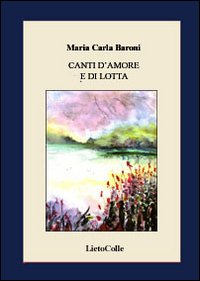 Canti d'amore e di lotta Scarica PDF EPUB
