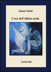 L' eco dell'ultima corda Scarica PDF EPUB
