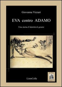 Eva contro Adamo. Una storia d'identità di genere Scarica PDF EPUB
