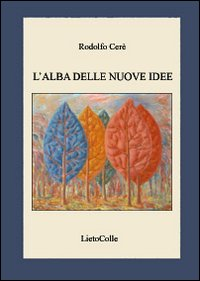 L' alba delle nuove idee