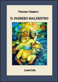 Il passero maldestro Scarica PDF EPUB
