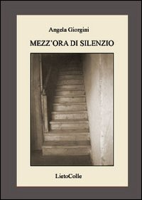 Mezz'ora di silenzio Scarica PDF EPUB
