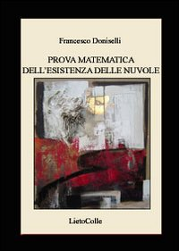 Prova matematica dell'esistenza delle nuvole Scarica PDF EPUB
