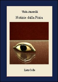 Notizie dalla Pizia Scarica PDF EPUB
