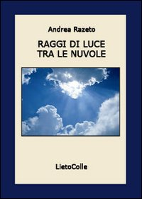 Raggi di luce tra le nuvole Scarica PDF EPUB
