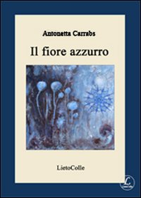 Il fiore azzurro Scarica PDF EPUB
