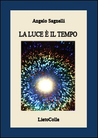 La luce è il tempo Scarica PDF EPUB
