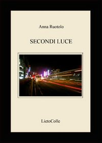 Secondi luce Scarica PDF EPUB
