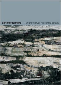 Anche Carver ha scritto poesie Scarica PDF EPUB
