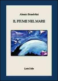 Il fiume nel mare Scarica PDF EPUB
