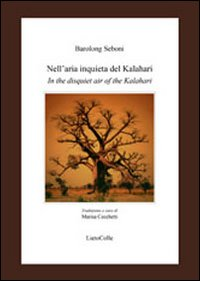 Nell'aria inquieta del Kalahari-In the disquiet air of the Kalahari Scarica PDF EPUB
