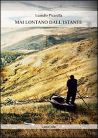 Mai lontano dall'istante Scarica PDF EPUB
