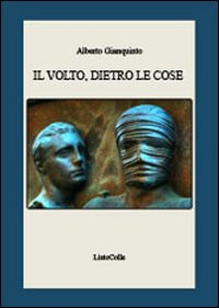 Il volto, dietro le cose Scarica PDF EPUB
