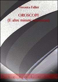 Oroscopi (e altre minute ossessioni) Scarica PDF EPUB
