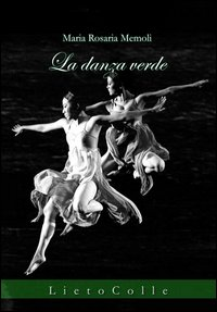 La danza verde Scarica PDF EPUB
