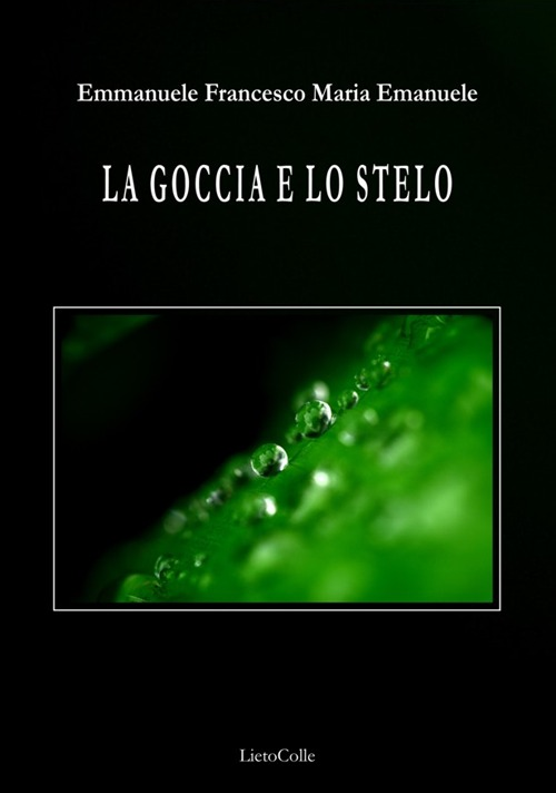 La goccia e lo stelo Scarica PDF EPUB
