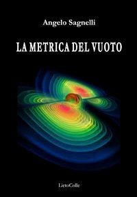 La metrica del vuoto Scarica PDF EPUB
