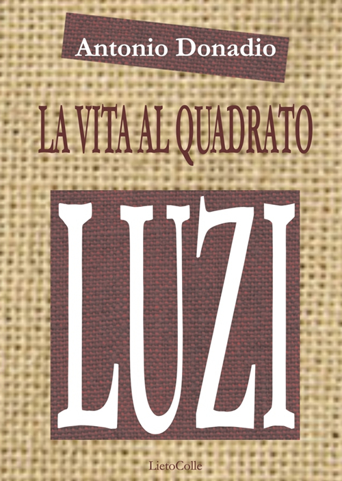 La vita al quadrato. Sulla poetica di Mario Luzi