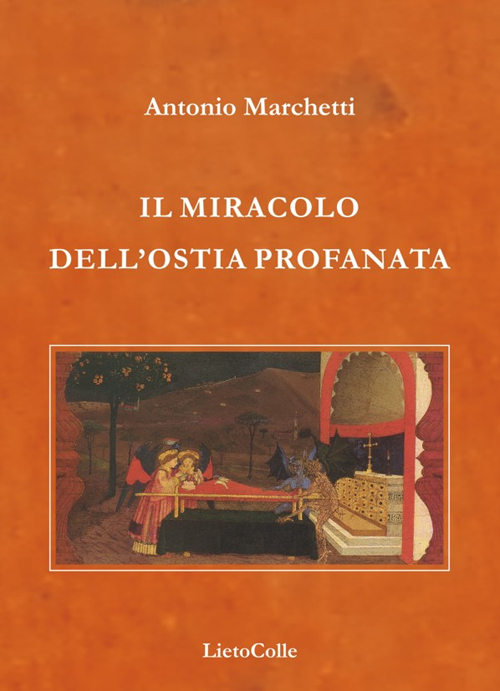 Il miracolo dell'ostia profanata Scarica PDF EPUB
