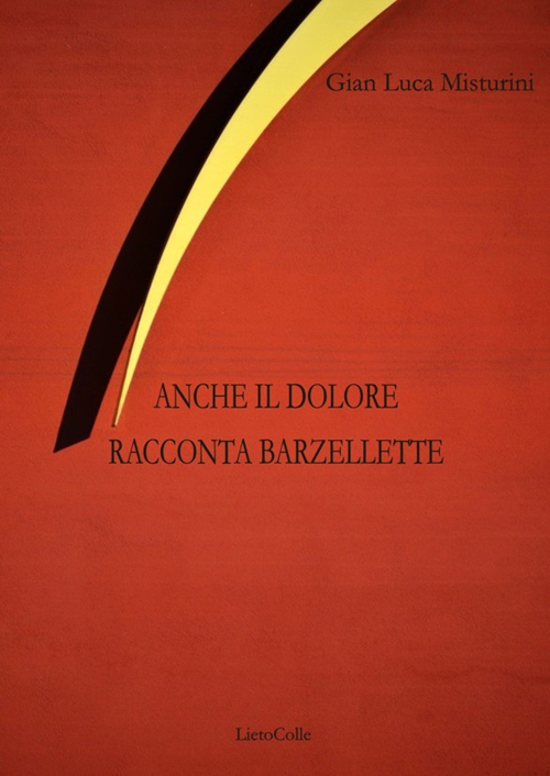 Anche il dolore racconta barzellette Scarica PDF EPUB
