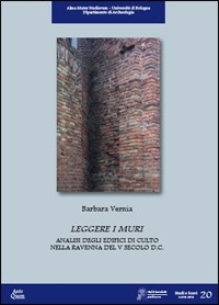 Leggere i muri. Analisi degli edifici di culto nella Ravenna del V secolo d.C. Scarica PDF EPUB
