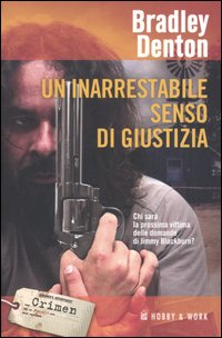 Un inarrestabile senso di giustizia Scarica PDF EPUB
